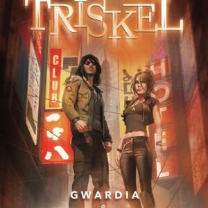 Triskel. Gwardia