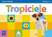 Tropiciele. Pięciolatek. Karty pracy. Część 4
Wychowanie przedszkolne