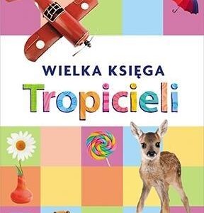 Tropiciele Pięciolatek. Wielka księga WSIP