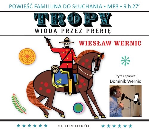 Tropy wiodą przez prerię (Audiobook)