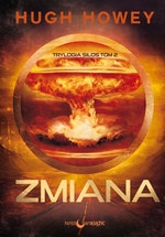 Trylogia Silos. Tom 2 Zmiana
