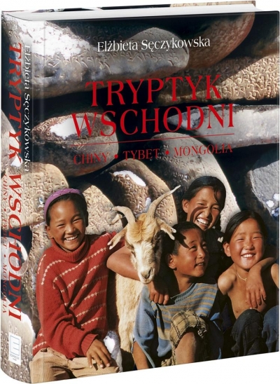 Tryptyk wschodni. Tybet, Mongolia, Chiny