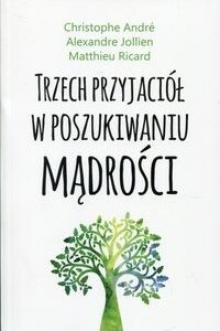 Trzech przyjaciół w poszukiwaniu mądrości