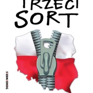 Trzeci sort, czyli jak zakończyć wojnę..