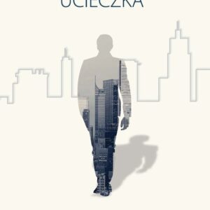 Trzecia ucieczka