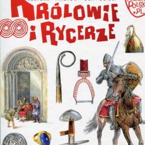 Tu powstała Polska Królowie i rycerze