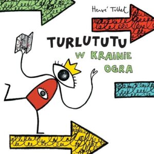 Turlututu w Krainie Ogra
