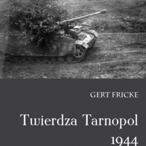 Twierdza Tarnopol 1944