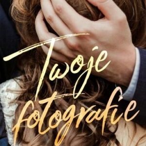 Twoje fotografie