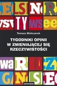 Tygodniki opinii w zmieniającej się rzeczywistości