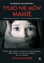 Tylko nie mów mamie