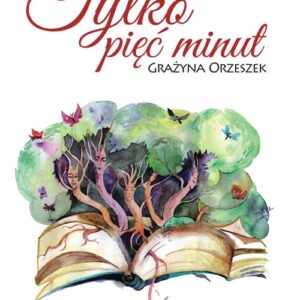 Tylko pięć minut