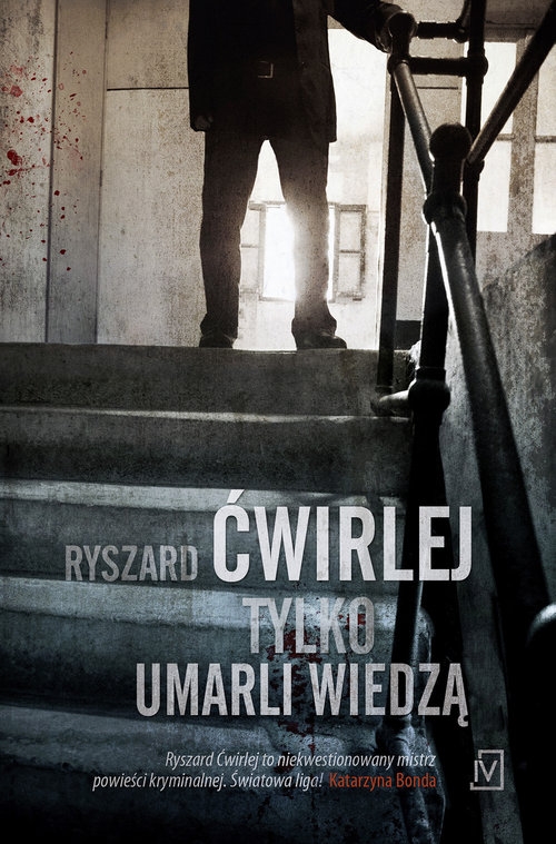 Tylko umarli wiedzą