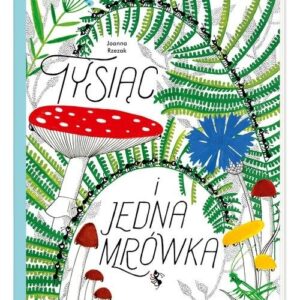 Tysiąc i jedna mrówka