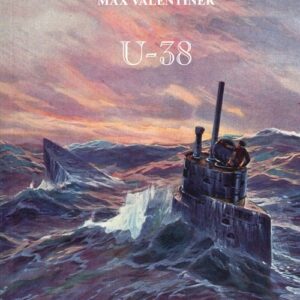 U-38. Śladami Vikingów na pokładzie U-boota