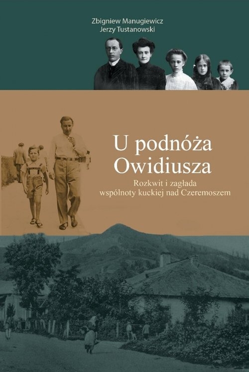 U podnóża Owidiusza. Rozkwit i zagłada wspólnoty kuckiej nad Czeremoszem