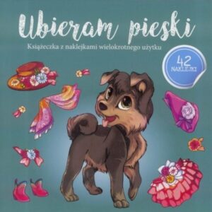 Ubieram pieski wyd.2018