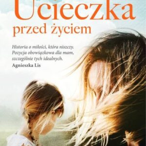 Ucieczka przed życiem