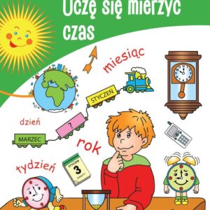Uczę się Uczę się mierzyć czas