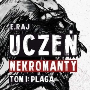 Uczeń Nekromanty T.1 Plaga
