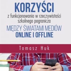 Uczniowskie korzyści z funkcjonowania w rzecz. ...