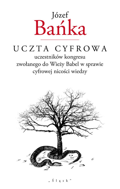 Uczta cyfrowa uczestników kongresu zwołanego do Wieży Babel w sprawie cyfrowej nicości wiedzy