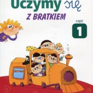 Uczymy się z Bratkiem 1 Podręcznik cz.1 OPERON
