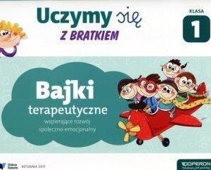 Uczymy się z Bratkiem 1 SP Bajki terap. OPERON