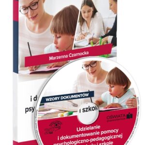 Udzielanie i dokumentowanie pomocy psychologiczno-pedagogicznej w przedszkolu i szkole