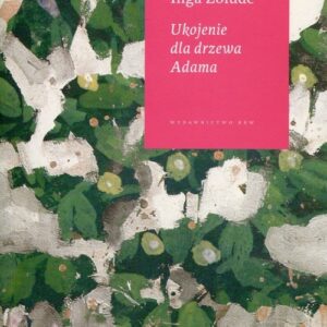 Ukojenie dla drzewa Adama