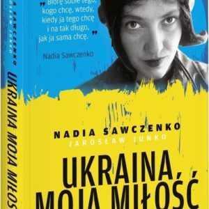 Ukraina moja miłość