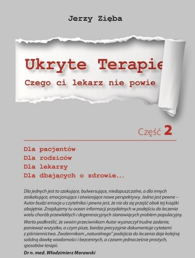 Ukryte terapie. Czego ci lekarz nie powie. Cz.2