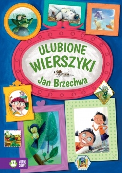 Ulubione wierszyki. Jan Brzechwa