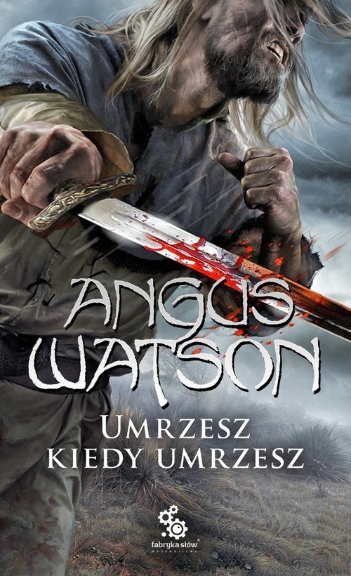 Umrzesz kiedy umrzesz