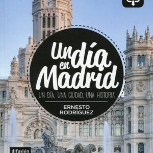 Un dia en Madrid