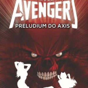 Uncanny Avengers Tom 5 Preludium do Axis