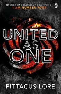 United As One. Lorien Legacies Book 7