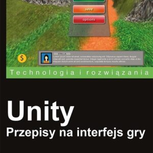 Unity Przepisy na interfejs gry