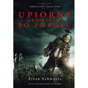 Upiorne opowieści po zmroku (tom 1)
