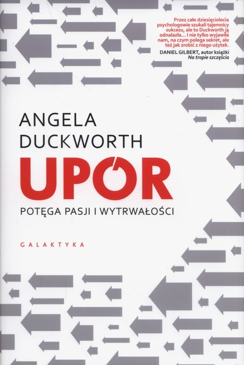 Upór. potęga pasji i wytrwałości