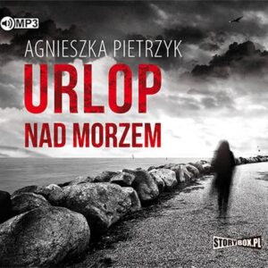 Urlop nad morzem (Audiobook)