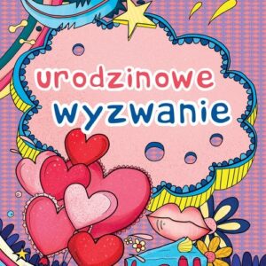 Urodzinowe wyzwanie