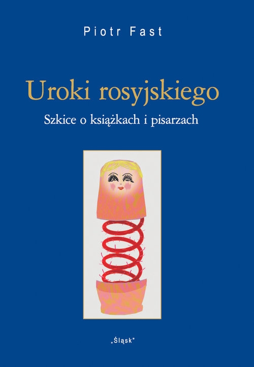 Uroki rosyjskiego (Nr 29). Szkice o książkach i pisarzach