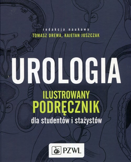 Urologia. Ilustrowany podręcznik dla studentów