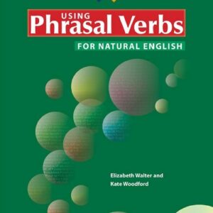 Using Phrasal Verbs for Natural English