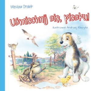 Uśmiechnij się piesku!