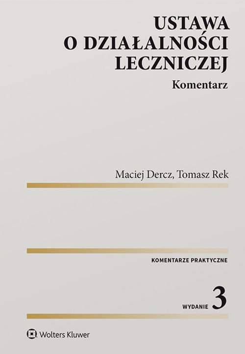 Ustawa o działalności leczniczej Komentarz