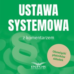 Ustawa systemowa z komentarzem. Kodeks Kadr i Płac 4