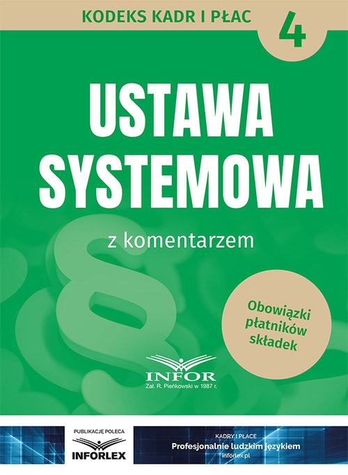 Ustawa systemowa z komentarzem. Kodeks Kadr i Płac 4