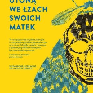 Utoną we łzach swoich matek